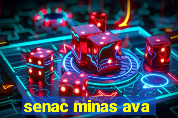 senac minas ava